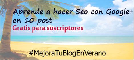 #MejoraTuBlogEnVerano
